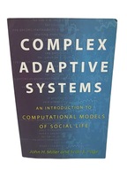 Complex Adaptive Systems: An Introduction to Compu