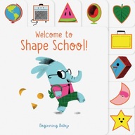 Welcome to Shape School!: Beginning Baby Praca