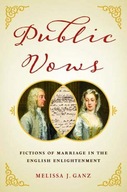 Public Vows: Fictions of Marriage in the English