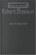 Robert Bresson Reader Keith
