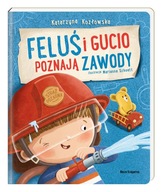 Feluś i Gucio Poznają Zawody Katarzyna Kozłowska 0+ Nasza Księgarnia