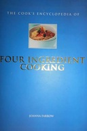 Four ingredient cooking - Joanna Farrow