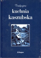 TRADYCYJNA KUCHNIA KASZUBSKA JAROSŁAW ELLWART