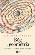 Bóg i geometria wyd. 3 - Michał Heller