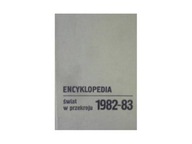 Encyklopedia świat w przekroju 1982-83 -