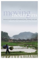 Moving Mountains: Ethnicity and Livelihoods in
