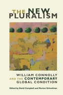 The New Pluralism: William Connolly and the