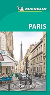 Paris - Michelin Green Guide: The Green Guide