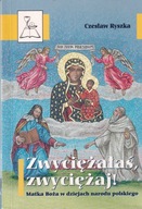 Zwyciężałaś Zwyciężaj Ryszka