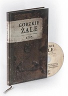 Gorzkie Żale. Reprodukcja i edycja pierwodruku z 1707 roku ze zbiorów klasz