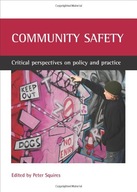 Community safety: Critical perspectives on policy