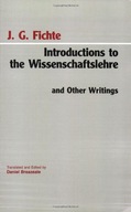 Introductions to the Wissenschaftslehre and Other