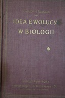 IDEA EWOLUCJI w BIOLOGII JÓZEF NUSBAUM 1911 DIPPEL