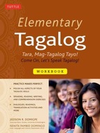 Elementary Tagalog Workbook: Tara, Mag-Tagalog