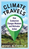 Climate Travels: How Ecotourism Changes Mindsets