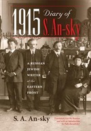 1915 Diary of S. An-sky: A Russian Jewish Writer