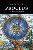 Proclus: An Introduction Chlup Radek (Charles