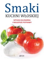 SMAKI KUCHNI WŁOSKIEJ, OPRACOWANIE ZBIOROWE