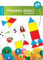 Planeta dzieci. Pięciolatek. Kodowanie