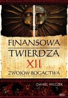 FINANSOWA TWIERDZA, DANIEL WILCZEK