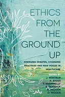 Ethics From the Ground Up: Emerging debates,