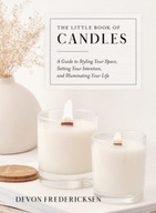 The Little Book of Candles: A Guide to