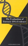 The Evaluation of Forensic DNA Evidence National