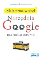 MAŁA FIRMA W SIECI NARZĘDZIA GOOGLE DLA...