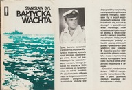 BAŁTYCKA WACHTA Stanisław Dyl