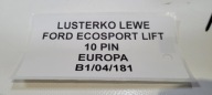 mirror left FORD ECOSPORT LIFT 10 PIN EUROPA
