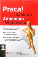 Praca! Szukam, zmieniam, wybieram Mrozek