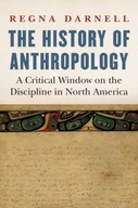 The History of Anthropology: A Critical Window on