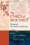 The Ethics of Bioethics: Mapping the Moral