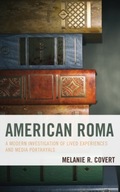 American Roma: A Modern Investigation of Lived