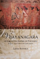Vijanagara A forgotten empire of poetesses Lidia Sudyka
