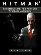Hitman 2 Game Download, PS4, Xbox One, Tips, Guide
