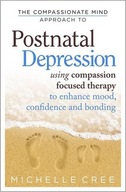The Compassionate Mind Approach To Postnatal