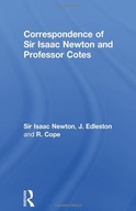 Correspondence of Sir Isaac Newton and Professor