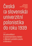 Česká (a slovenská) univerzitní polonistika do...