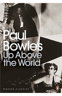 UP ABOVE THE WORLD (PENGUIN MODERN CLASSICS) - Pau