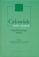 CZŁOWIEK WOBEC WYZWAŃ WSPÓŁCZESNEGO ŚWIATA