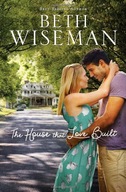 The House that Love Built Wiseman Beth