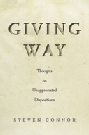 Giving Way: Thoughts on Unappreciated