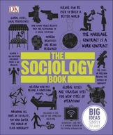 Big Ideas. The Sociology Book