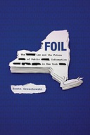 FOIL: The Law and the Future of Public