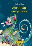 PARADOKS BAZYLISZKA FOKA, ŻAK ANDRZEJ