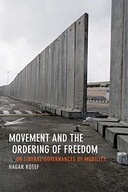 Movement and the Ordering of Freedom: On Liberal