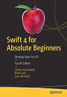 Swift 4 for Absolute Beginners: Develop Apps for