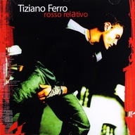 TIZIANO FERRO: ROSSO RELATIVO (CD)