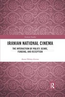 Iranian National Cinema: The Interaction of